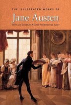 Illustrated Works of Jane Austen-The Complete Illustrated Novels of Jane Austen