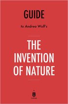 Guide to Andrea Wulf's The Invention of Nature by Instaread