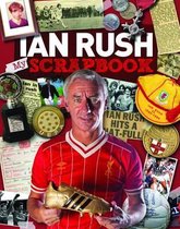 Ian Rush My Scrapbook
