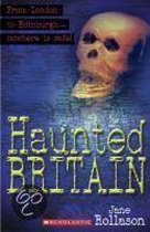 Fact and Fiction. Haunted Britain