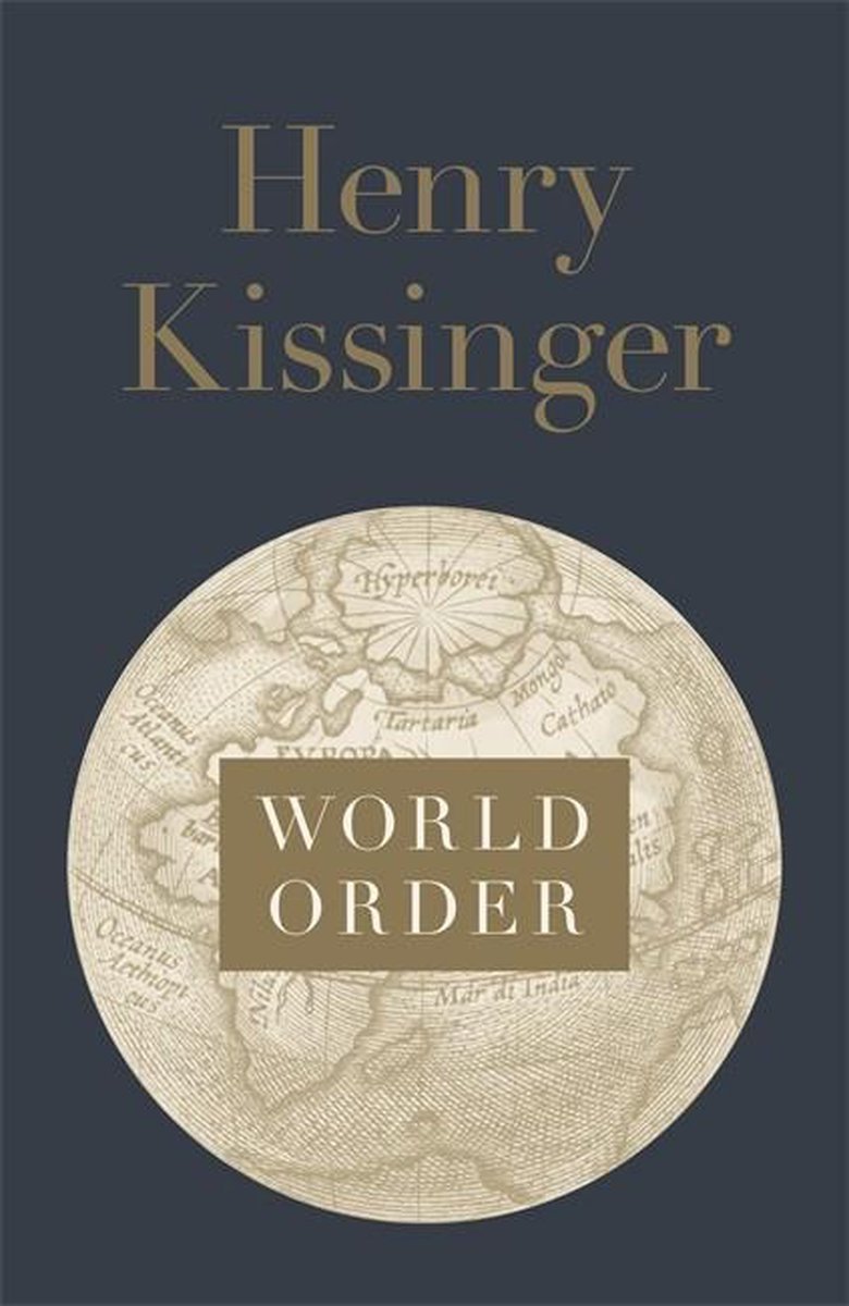 henry alfred kissinger world order