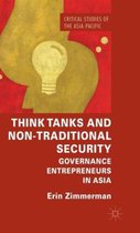 Think Tanks and Non Traditional Security