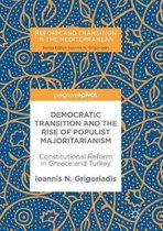 Reform and Transition in the Mediterranean- Democratic Transition and the Rise of Populist Majoritarianism