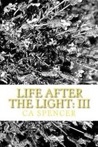 Life After the Light