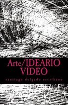 Arte/IDEARIO VIDEO