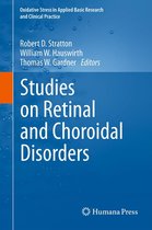 Oxidative Stress in Applied Basic Research and Clinical Practice - Studies on Retinal and Choroidal Disorders