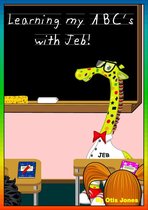 Learning my ABC's with Jeb!