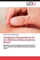Analgesia Acupuntural En La Litotricia Extracorporea Renal