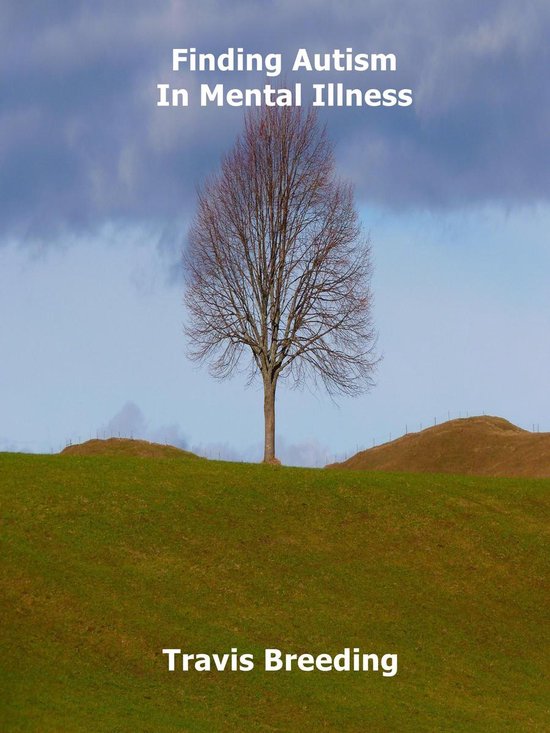 Finding Autism in Mental Illness - cover