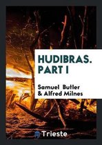 Hudibras. Pt. 1-3, Ed. by A. Milnes