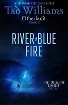 River of Blue Fire Otherland Book 2