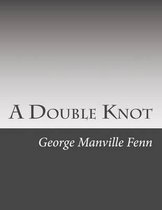 A Double Knot