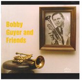 Bobby Guyer And Friends - Bobby Guyer And Friends (CD)