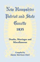 New Hampshire Patriot & State Gazette 1835, Deaths, Marriages & Miscellaneous