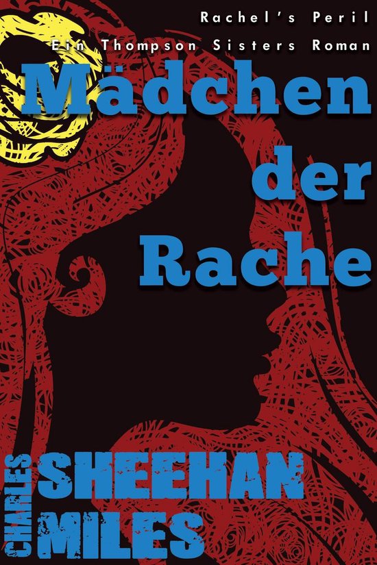 Rachel's Peril - Ein Thompson Sisters Roman 3 - Mädchen der ... - cover