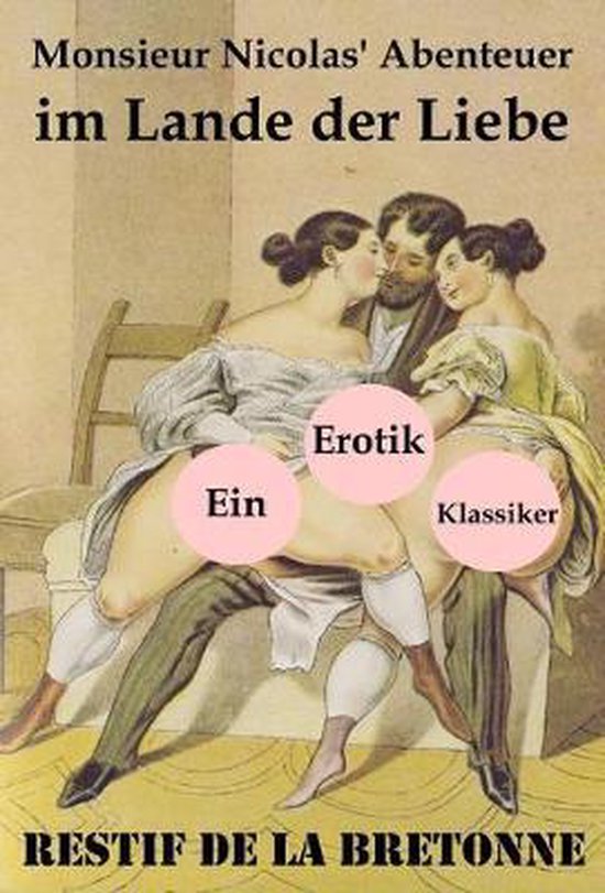 Monsieur Nicolas' Abenteuer im Lande der Liebe (Ein Erotik K ... - cover