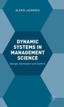 Dynamic Systems in Management Science