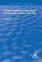 Routledge Revivals - Foreign Investment and Economic Development in China