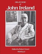 The Organ Music Of John Ireland