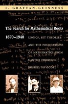 Search For Mathematical Roots, 1870-1940