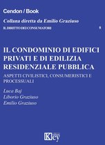 Il diritto dei consumatori 8 - Il condominio di edifici privati e di edilizia residenziale pubblica