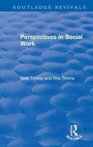 Routledge Revivals: Noel Timms- Perspectives in Social Work