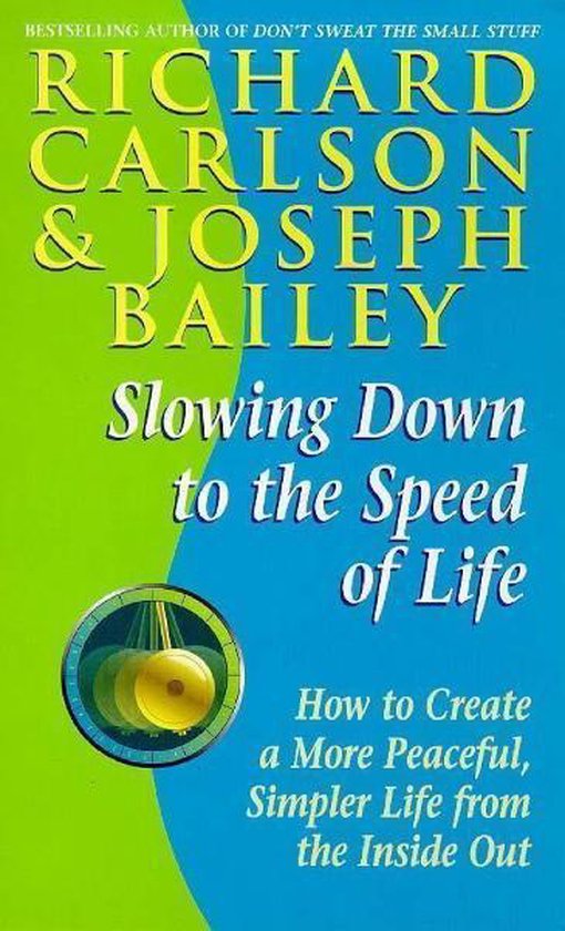 Slowing Down to the Speed of Life - cover