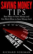 Saving Money Tips: Best Ways to Save Money and Get Rich (How to Save Money Fast)