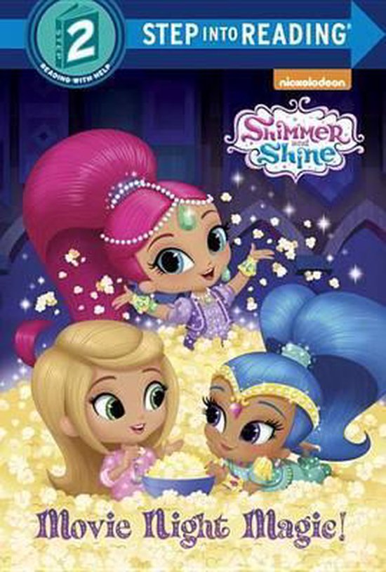 Movie Night Magic! (Shimmer and Shine)  9781101937051  Mary Tillworth