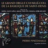 Le Grand Orgue De Saint-Denis / Pincemaille