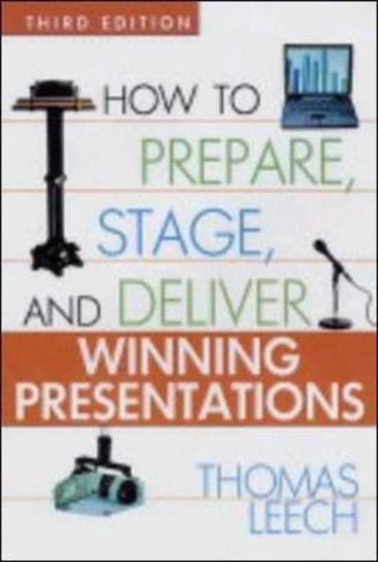How to Prepare, Stage, and Deliver Winning Presentations - cover