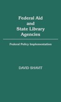 Federal Aid and State Library Agencies
