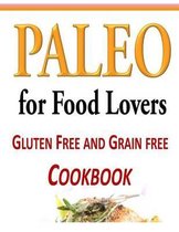 Paleo for Food Lovers