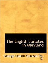 The English Statutes in Maryland