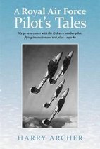 A Royal Air Force Pilot's Tales