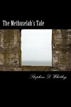 The Methuselah's Tale