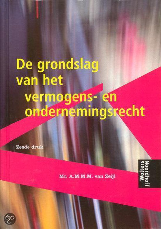 De grondslag van het vermogens-en ondernemingsrecht - cover