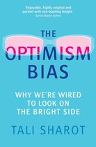 Samenvatting (NLs) van het boek The Optimism Bias van Tali Sharot - door Uitblinker