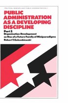 Public Administration as a Developing Discipline: Part 2