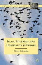 Literatures and Cultures of the Islamic World - Islam, Migrancy, and Hospitality in Europe