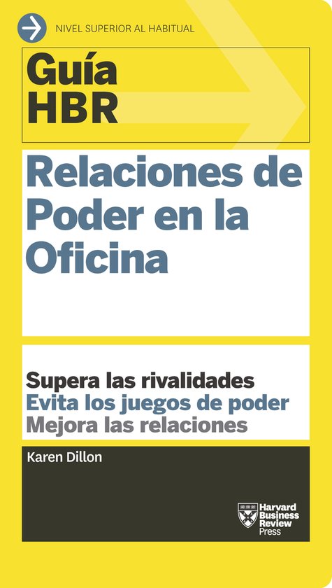 Guías HBR - Guía HBR: Relaciones de Poder en la Oficina - cover