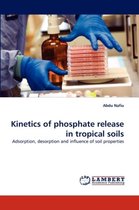 Kinetics of Phosphate Release in Tropical Soils