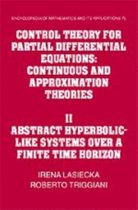 Encyclopedia of Mathematics and its ApplicationsSeries Number 75- Control Theory for Partial Differential Equations: Volume 2, Abstract Hyperbolic-like Systems over a Finite Time Horizon