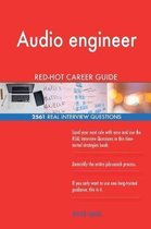 Audio Engineer Red-Hot Career Guide; 2561 Real Interview Questions