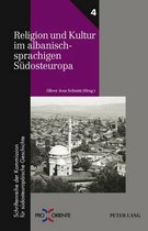Pro Oriente- Religion Und Kultur Im Albanischsprachigen Suedosteuropa