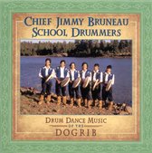 Chief Jimmy Bruneau School Drummers - Drum Dance Music Of The Dogrib (CD)