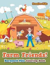Farm Friends! Barnyard Pals Coloring Book