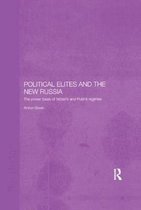 BASEES/Routledge Series on Russian and East European Studies- Political Elites and the New Russia