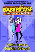 Babymouse Tales from the Locker 1 - Lights, Camera, Middle School!