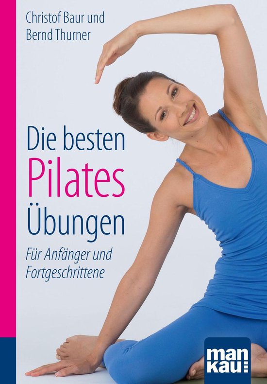 Die besten Pilates-Übungen. Kompakt-Ratgeber - cover